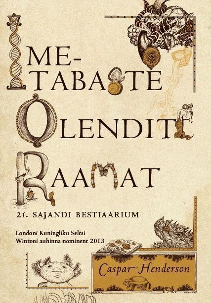 Imetabaste olendite raamat: 21. sajandi bestiaarium kaanepilt – front cover