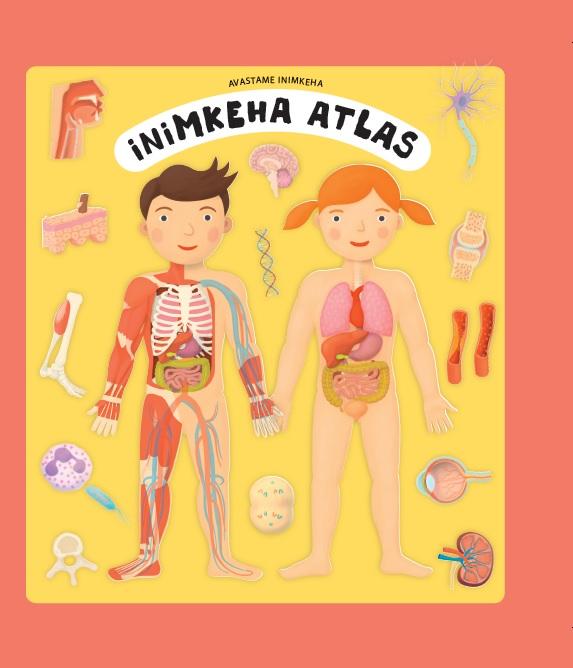 Inimkeha atlas: avastame inimkeha kaanepilt – front cover