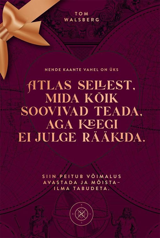 Intiimsuse atlas: seksuaalsuse, naudingute ja suhete kompass kaanepilt – front cover