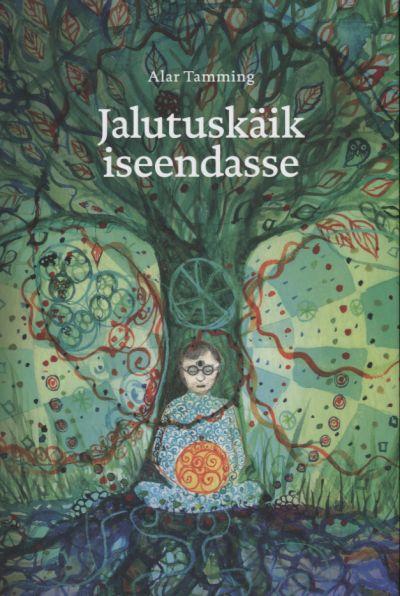 Jalutuskäik iseendasse kaanepilt – front cover