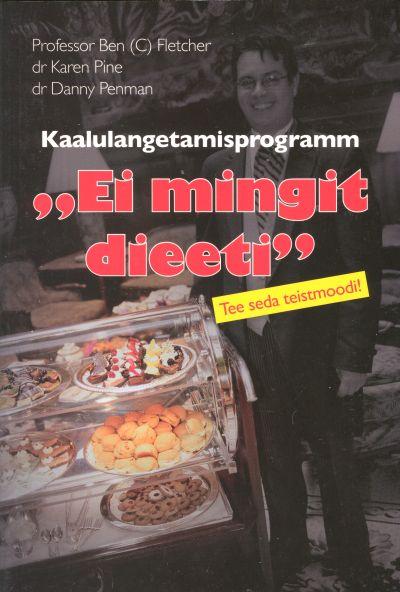 Kaalulangetamisprogramm „Ei mingit dieeti” Tee seda teistmoodi! kaanepilt – front cover