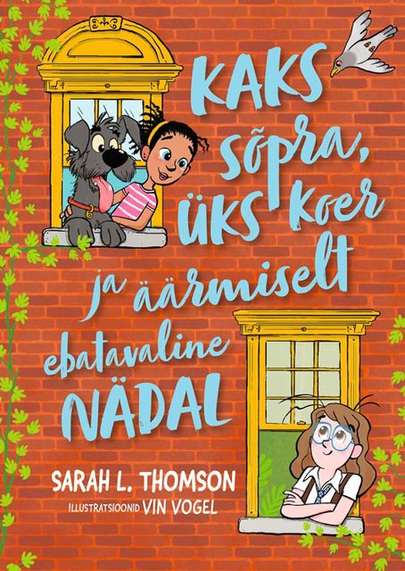 Kaks sõpra, üks koer ja äärmiselt ebatavaline nädal kaanepilt – front cover