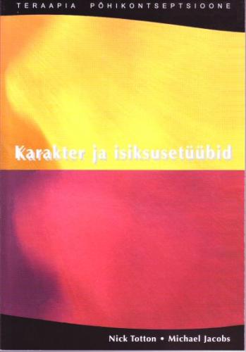 Karakter ja isiksusetüübid kaanepilt – front cover