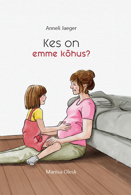 Kes on emme kõhus? kaanepilt – front cover