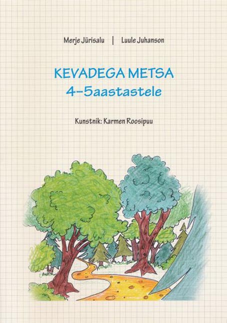 Kevadega metsa: 4–5 aastastele kaanepilt – front cover