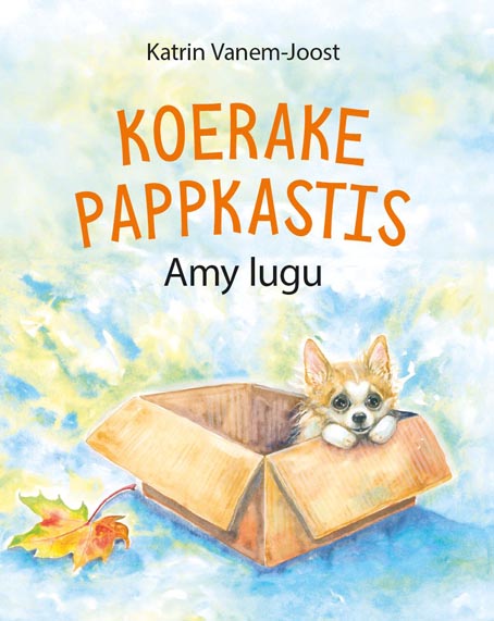 Koerake pappkastis: Amy lugu kaanepilt – front cover