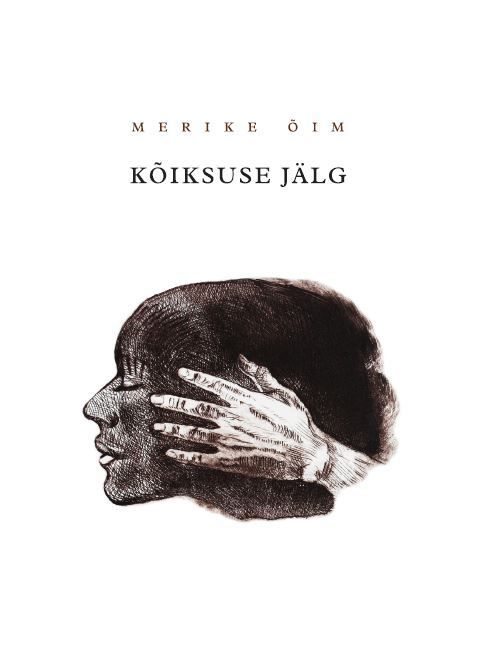 Kõiksuse jälg: luuletusi alates kaheksakümnendatest kaanepilt – front cover