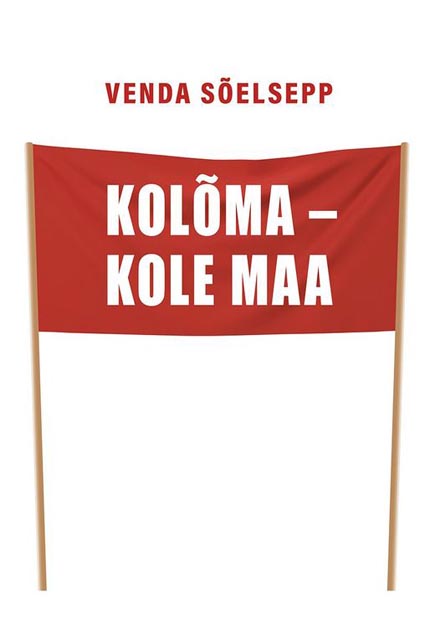 Kolõma – kole maa kaanepilt – front cover