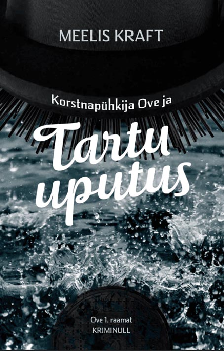 Korsnapühkija Ove ja Tartu uputus kaanepilt – front cover