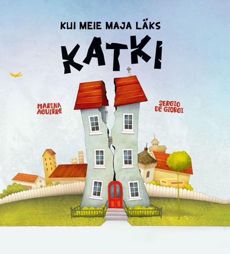 Kui meie maja läks katki kaanepilt – front cover