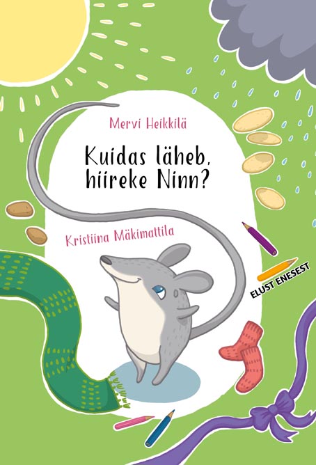 Kuidas läheb, hiireke Ninn? kaanepilt – front cover