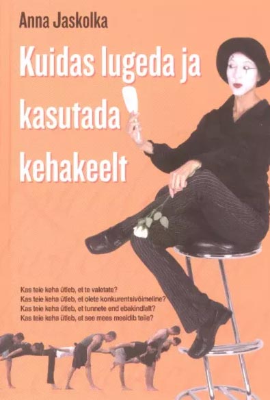 Kuidas lugeda ja kasutada kehakeelt kaanepilt – front cover