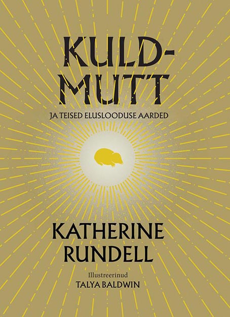 Kuldmutt ja teised eluslooduse aarded kaanepilt – front cover