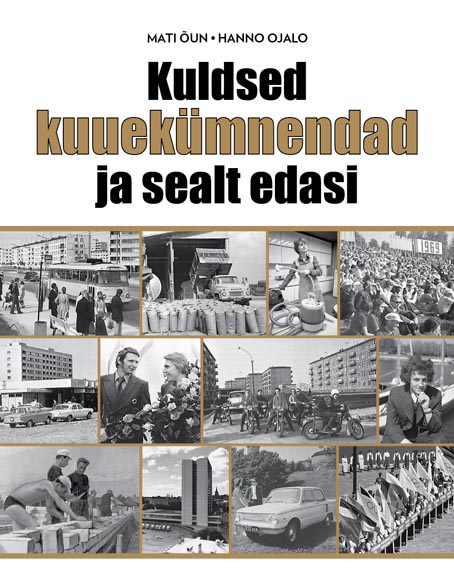 Kuldsed kuuekümnendad ja sealt edasi kaanepilt – front cover