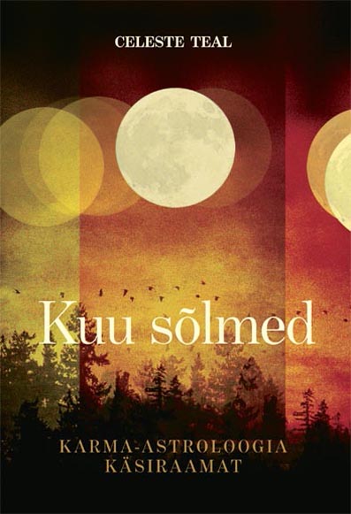 Kuu sõlmed: karma-astroloogia käsiraamat kaanepilt – front cover