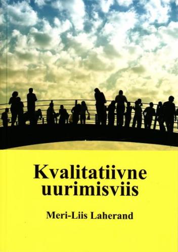 Kvalitatiivne uurimisviis kaanepilt – front cover