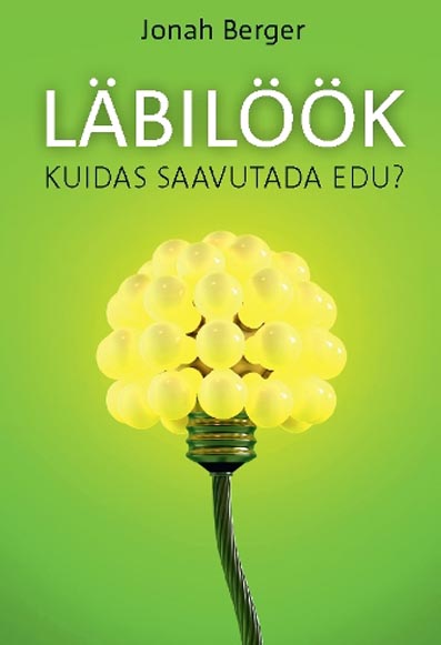 Läbilöök: kuidas saavutada edu? kaanepilt – front cover