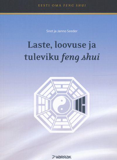 Laste, loovuse ja tuleviku feng shui kaanepilt – front cover