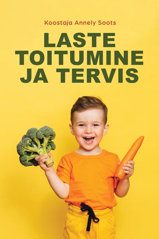 Laste toitumine ja tervis kaanepilt – front cover