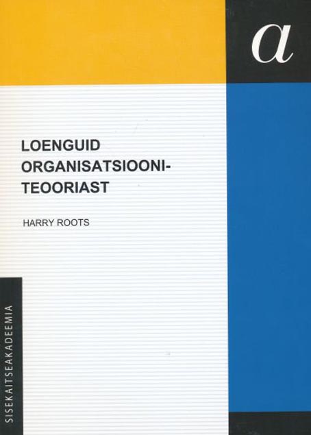 Loenguid organisatsiooniteooriast kaanepilt – front cover