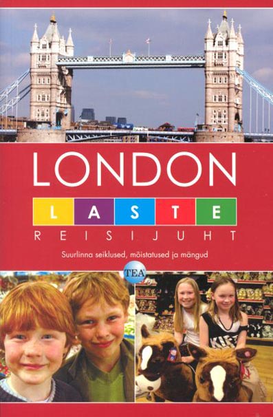 London: laste reisijuht Suurlinna seiklused, mõistatused ja mängud kaanepilt – front cover