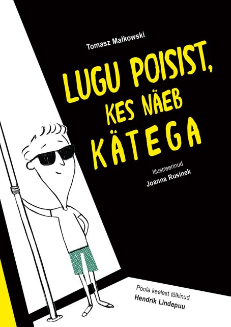 Lugu poisist, kes näeb kätega kaanepilt – front cover