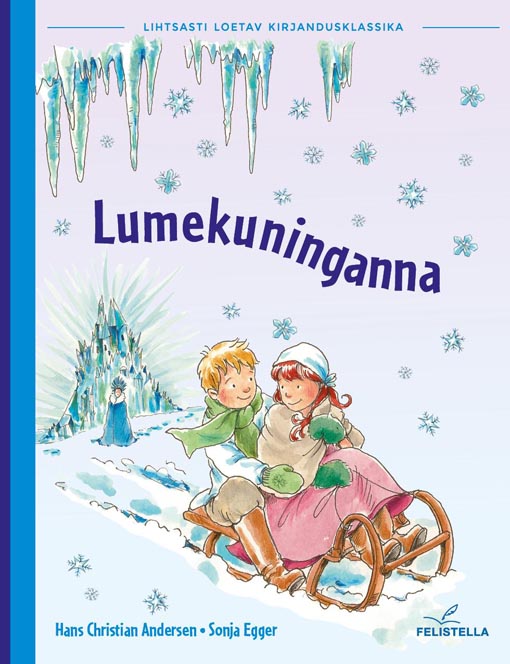 Lumekuninganna Seitsmest loost koosnev muinasjutt kaanepilt – front cover