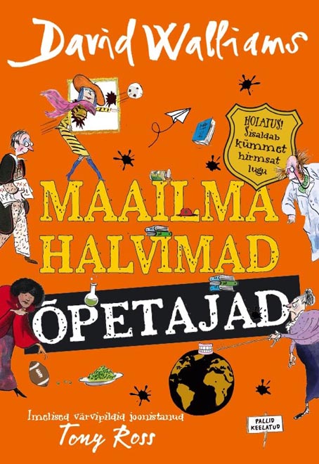 Maailma halvimad õpetajad kaanepilt – front cover