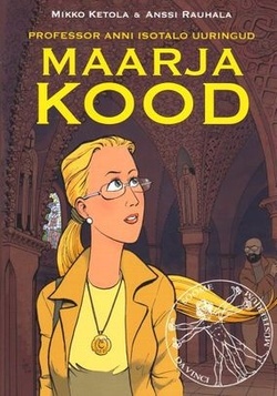 Maarja kood: professor Anni Isotalo uuringud kaanepilt – front cover