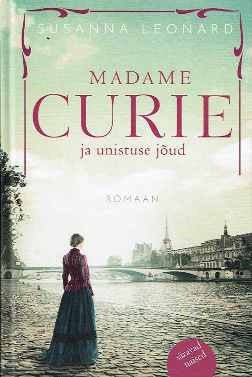 Madame Curie ja unistuse jõud kaanepilt – front cover