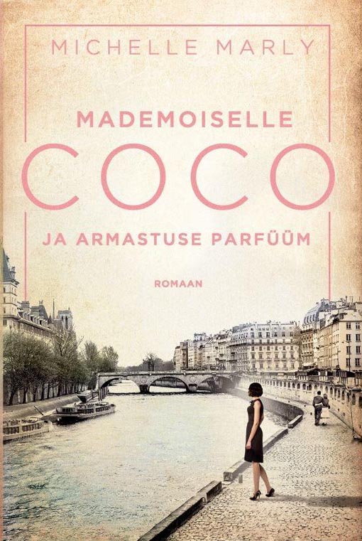 Mademoiselle Coco ja armastuse parfüüm kaanepilt – front cover