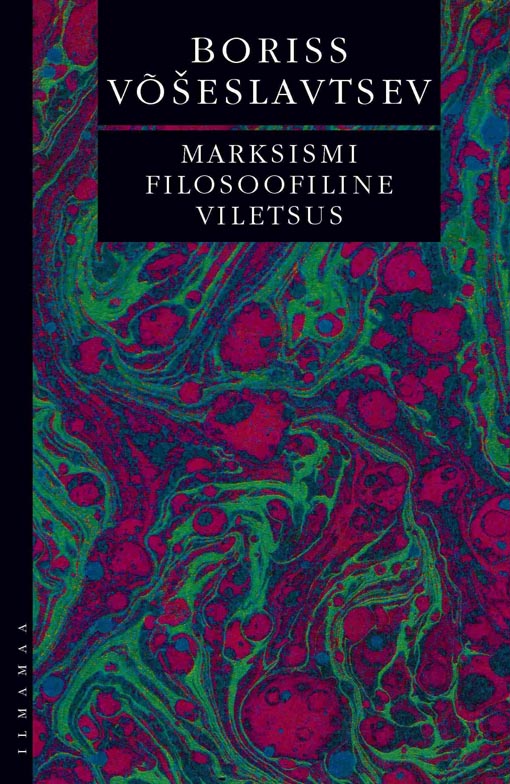 Marksismi filosoofiline viletsus kaanepilt – front cover