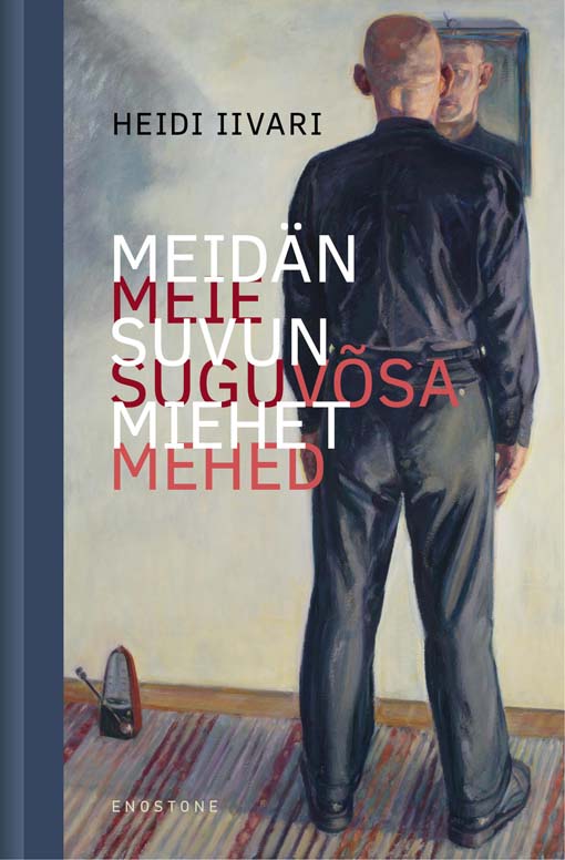 Meidän suvun miehet • Meie suguvõsa mehed kaanepilt – front cover