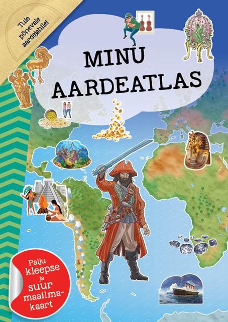 Minu aardeatlas Minu aarete atlas kaanepilt – front cover