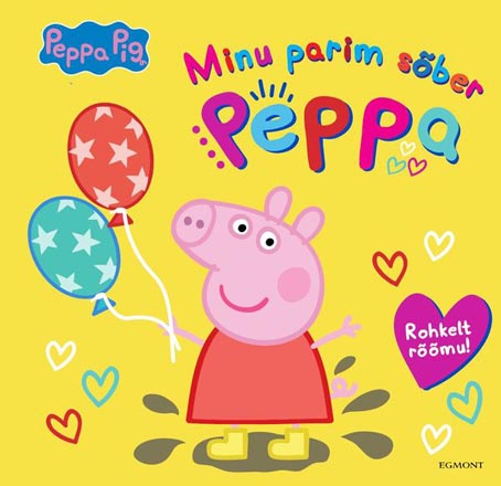 Minu parim sõber Peppa kaanepilt – front cover