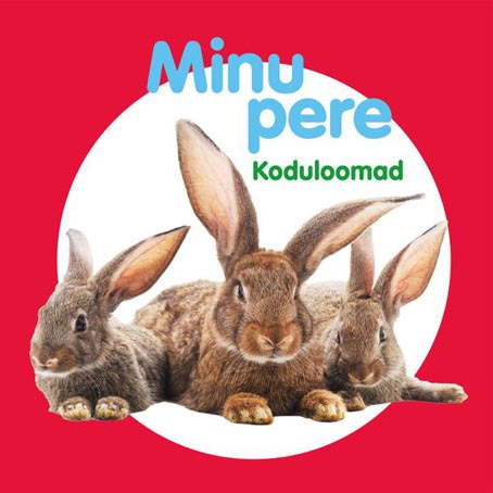 Minu pere: koduloomad kaanepilt – front cover