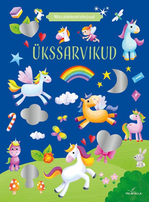 Minu sädelevad kleepsud: ükssarvikud kaanepilt – front cover