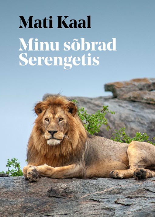 Minu sõbrad Serengetis kaanepilt – front cover