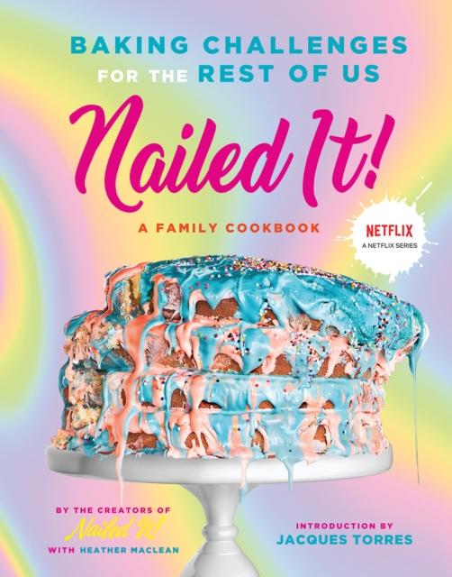 Nailed It! Baking Challenges for the Rest of Us kaanepilt – front cover