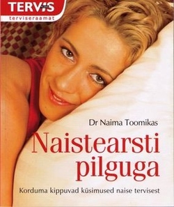 Naistearsti pilguga Korduma kippuvad küsimused naise tervisest kaanepilt – front cover