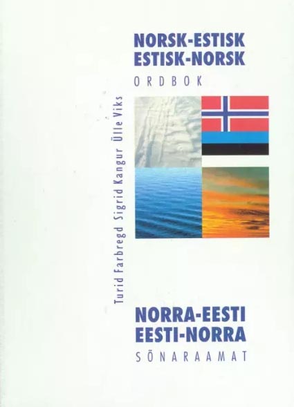 Norsk-estisk estisk-norsk ordbok Norra-eesti eesti-norra sõnaraamat kaanepilt – front cover