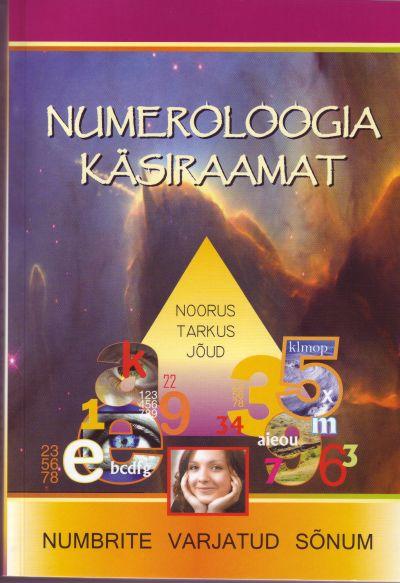 Numeroloogia käsiraamat: numbrite varjatud sõnum kaanepilt – front cover