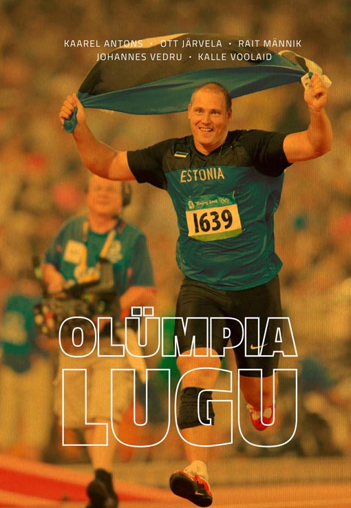 Olümpia lugu Eesti Olümpiakomitee 100 kaanepilt – front cover