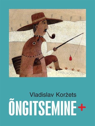 Õngitsemine+ Õngitsemine pluss kaanepilt – front cover