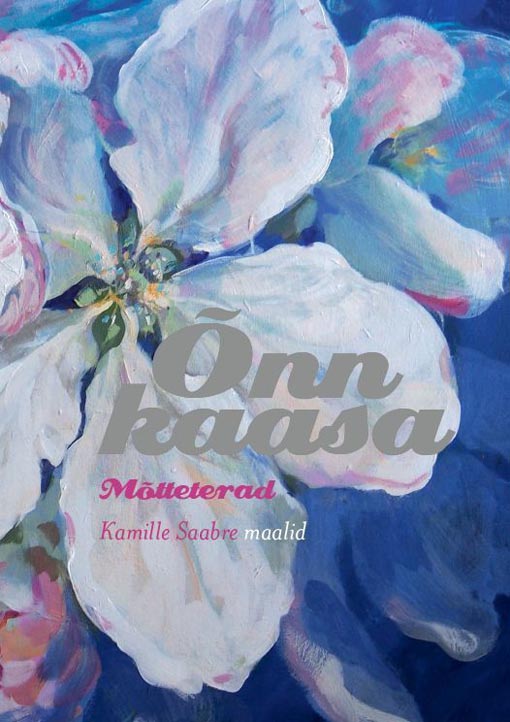 Õnn kaasa: mõtteterad kaanepilt – front cover