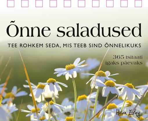 Õnne saladused 365 tsitaati igaks päevaks kaanepilt – front cover