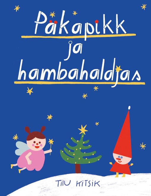 Päkapikk ja hambahaldjas kaanepilt – front cover