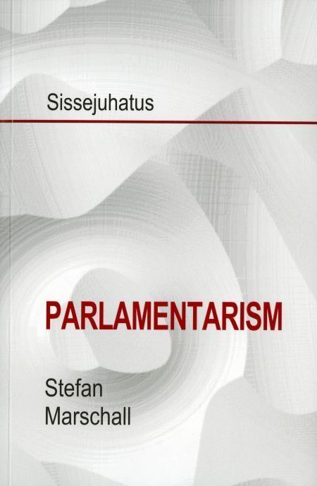 Parlamentarism: sissejuhatus kaanepilt – front cover