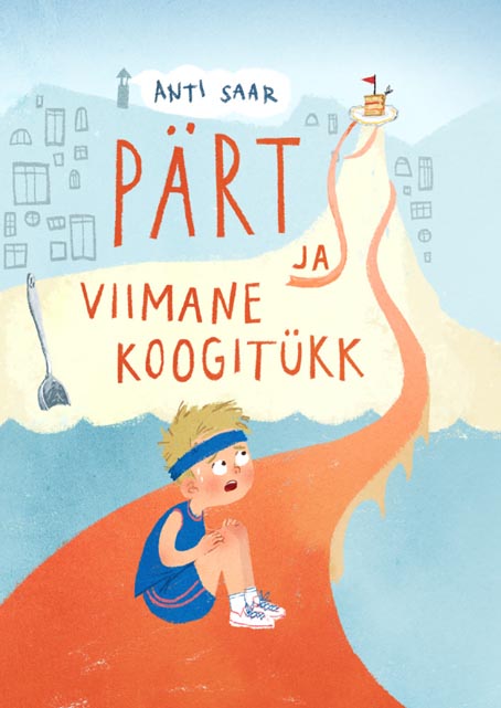 Pärt ja viimane koogitükk kaanepilt – front cover