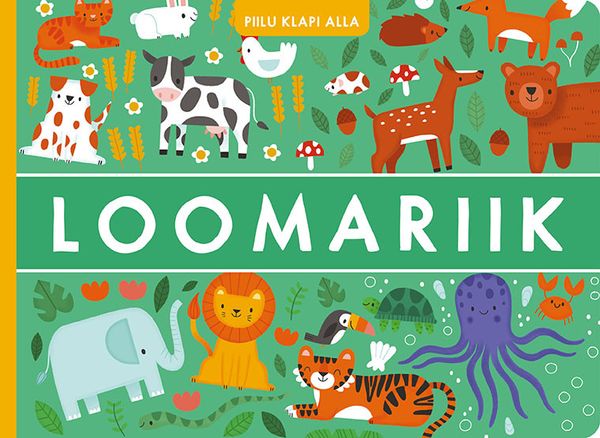 Piilu klapi alla: loomariik kaanepilt – front cover